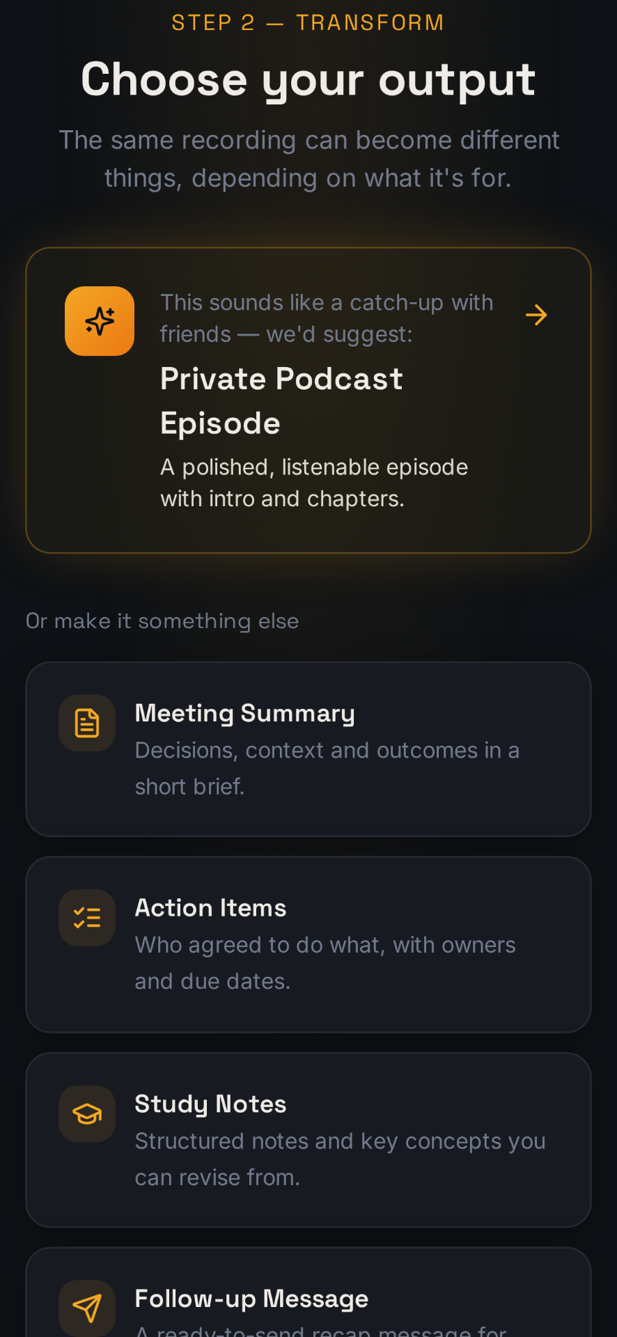 Relay prototype — choosing which structured output to generate from a recorded conversation